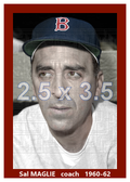 Sal Maglie - 1960-62 Boston Red Sox - choose a size & style