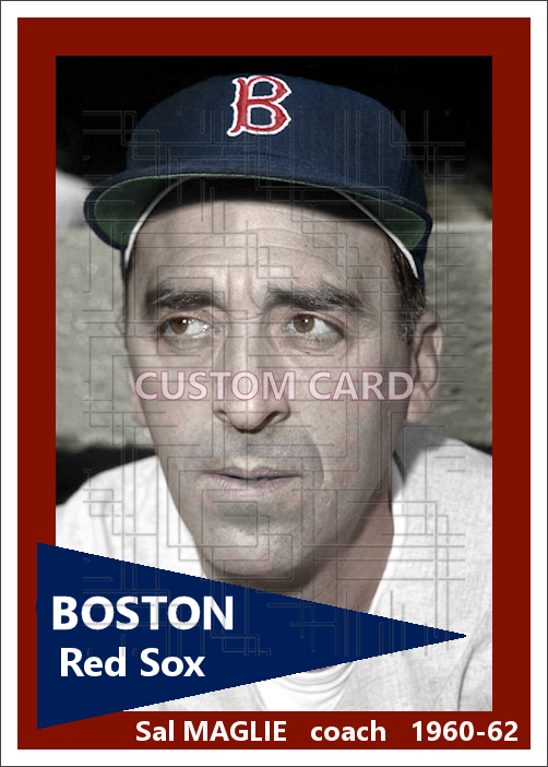 Sal Maglie - 1960-62 Boston Red Sox - choose a size & style