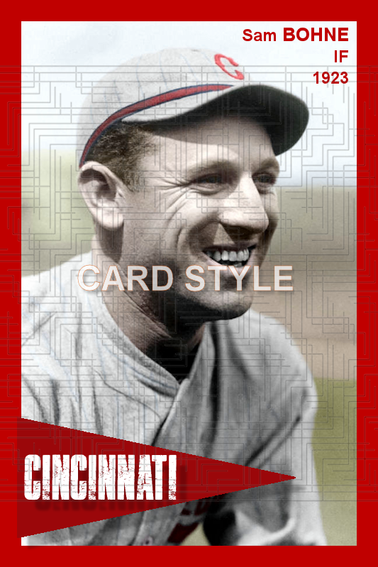 Sam Bohne - 1923 Cincinnati Reds - choose a size & style