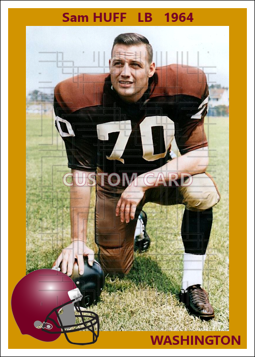 Sam Huff - 1964 Washington NFL - choose a size & style