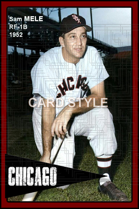 Sam Mele - 1952 Chicago White Sox - choose a size & style