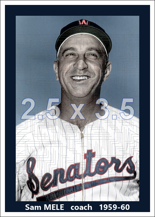 Sam Mele - 1959-60 Washington Senators - choose a size & style