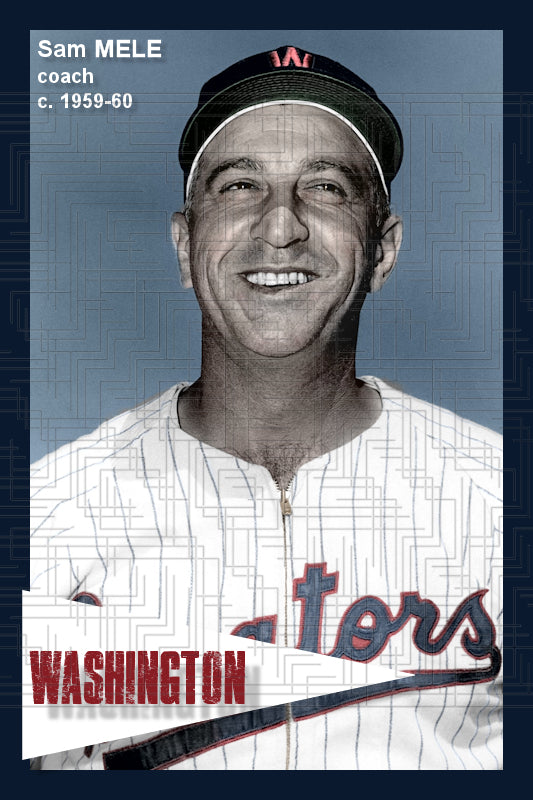 Sam Mele - 1959-60 Washington Senators - choose a size & style