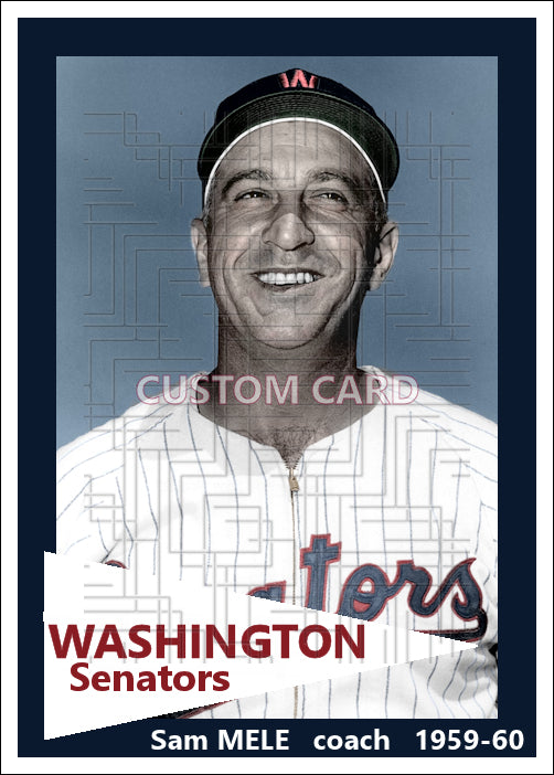Sam Mele - 1959-60 Washington Senators - choose a size & style