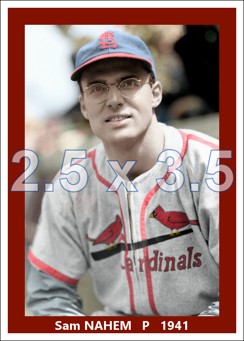 Sam Nahem - 1941 St. Louis Cardinals - choose a size & style