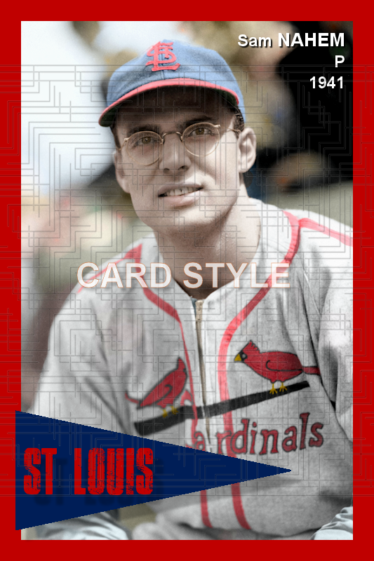 Sam Nahem - 1941 St. Louis Cardinals - choose a size & style