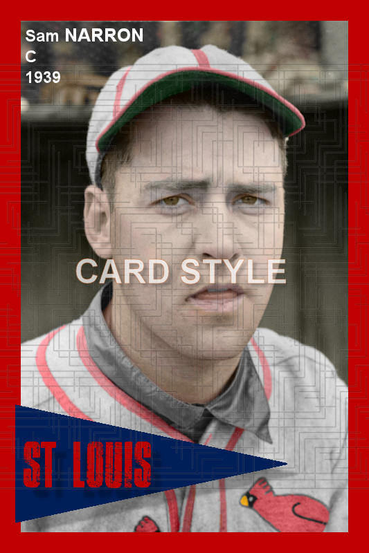 Sam Narron - 1939 St. Louis Cardinals - choose a size & style