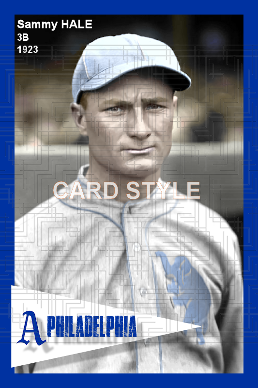 Sammy Hale - 1923 Philadelphia Athletics - choose a size & style