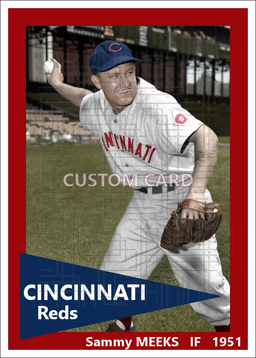 Sammy Meeks - 1951 Cincinnati Reds - choose a size & style