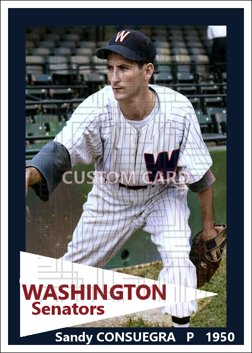 Sandy Consuegra - 1950 Washington Senators - choose a size & style