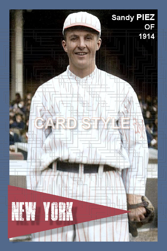 Sandy Piez - 1914 New York Giants - choose a size & style