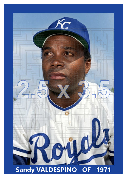 Sandy Valdespino - 1971 Kansas City Royals - choose a size & style