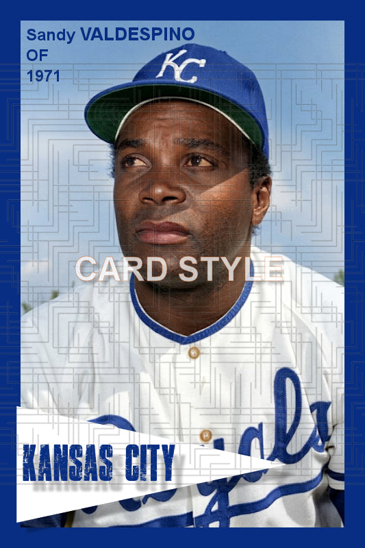 Sandy Valdespino - 1971 Kansas City Royals - choose a size & style