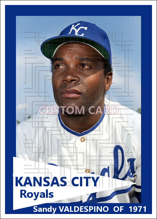 Sandy Valdespino - 1971 Kansas City Royals - choose a size & style