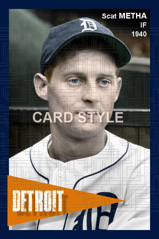 Scat Metha - 1940 Detroit Tigers - choose a size & style