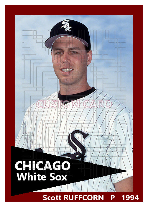 Scott Ruffcorn - 1994 Chicago White Sox - choose a size & style
