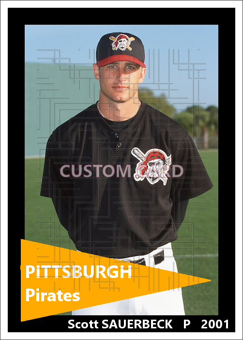 Scott Sauerbeck - 2001 Pittsburgh Pirates - choose a size & style