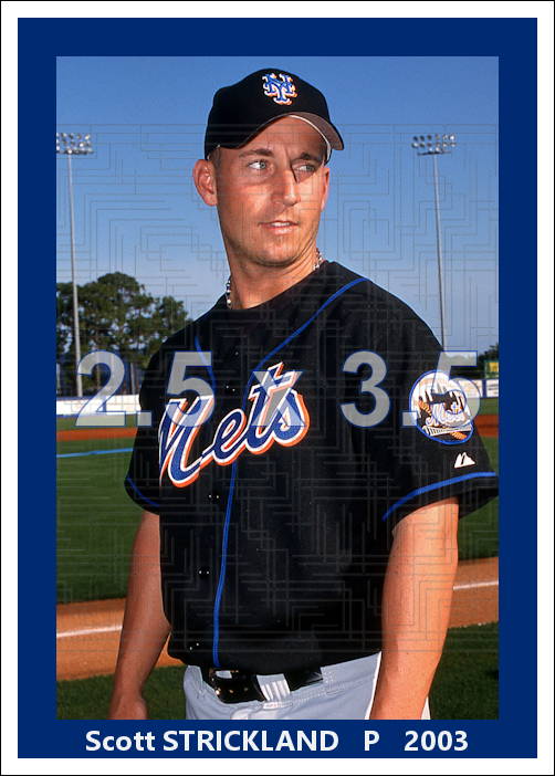 Scott Strickland - 2003 New York Mets - choose a size & style