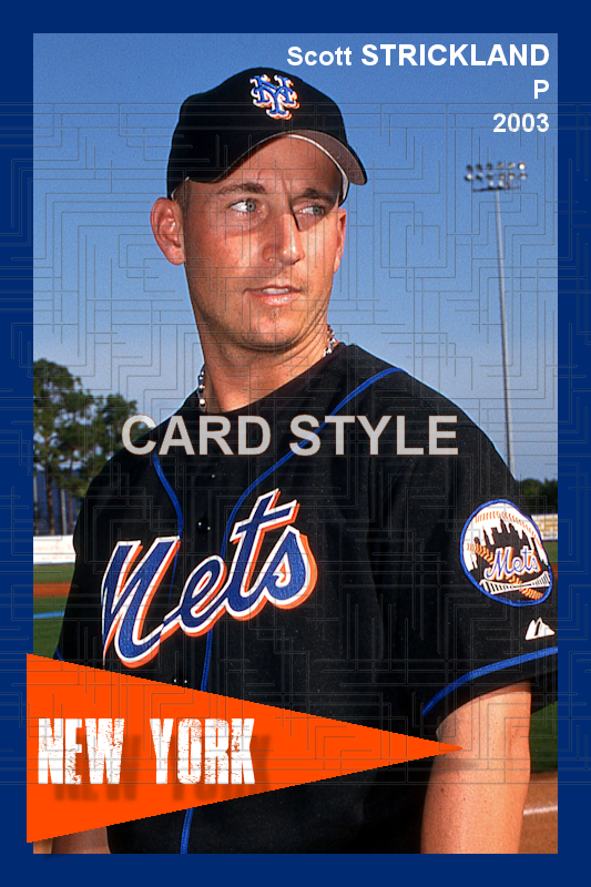 Scott Strickland - 2003 New York Mets - choose a size & style