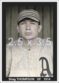 Shag Thompson - 1914 Philadelphia Athletics - choose a size & style