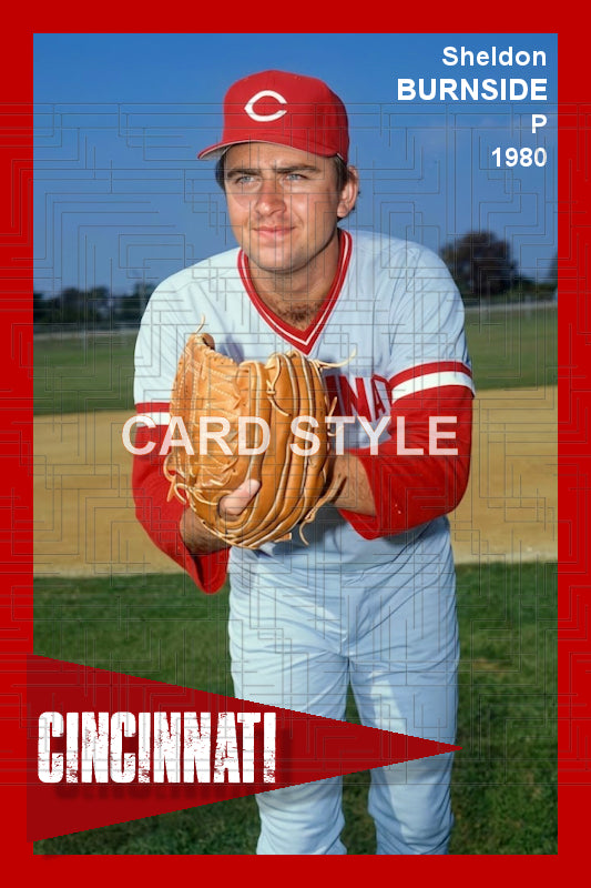 Sheldon Burnside - 1980 Cincinnati Reds - choose a size & style