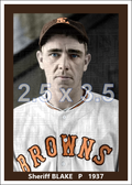Sheriff Blake - 1937 St. Louis Browns - choose a size & style