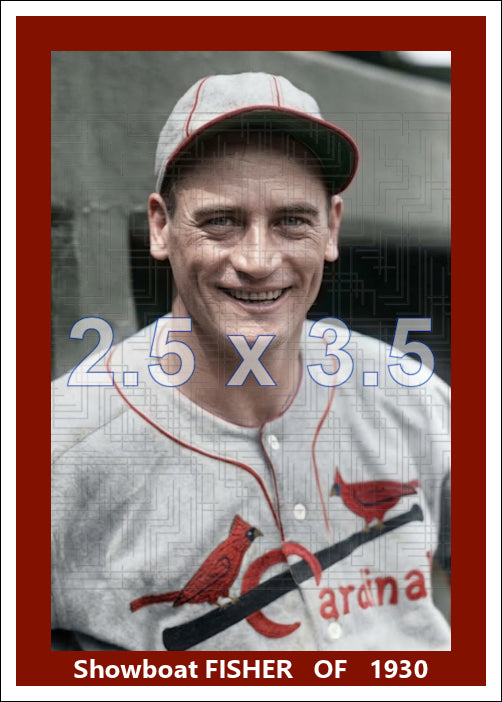 Showboat Fisher - 1930 St. Louis Cardinals - choose a size & style