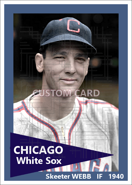 Skeeter Webb - 1940 Chicago White Sox - choose a size & style