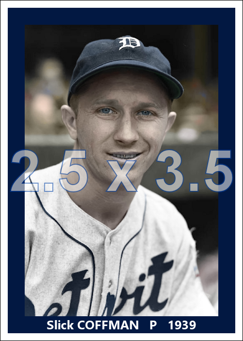 Slick Coffman - 1939 Detroit Tigers - choose a size & style