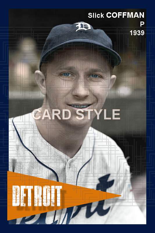 Slick Coffman - 1939 Detroit Tigers - choose a size & style