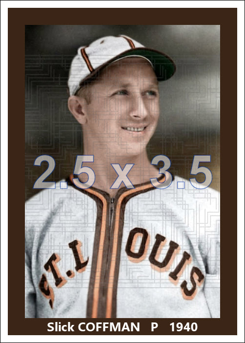 Slick Coffman - 1940 St. Louis Browns - choose a size & style
