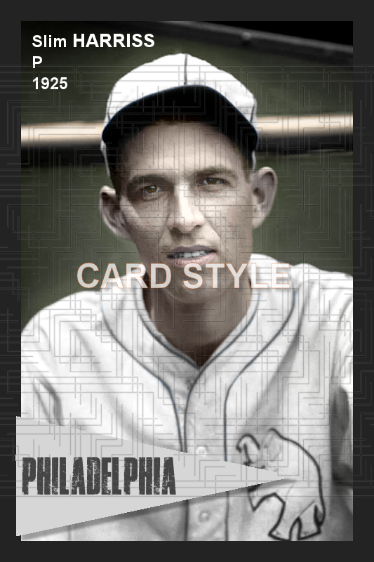 Slim Harriss - 1925 Philadelphia Athletics - choose a size & style