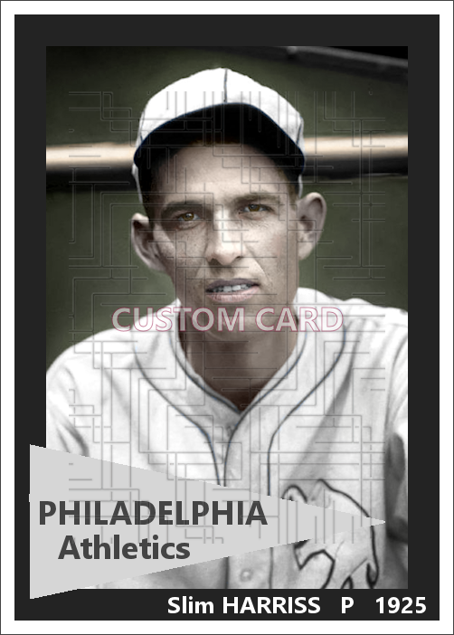 Slim Harriss - 1925 Philadelphia Athletics - choose a size & style