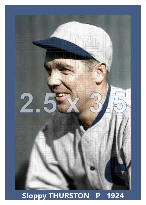 Sloppy Thurston - 1924 Chicago White Sox - choose a size & style