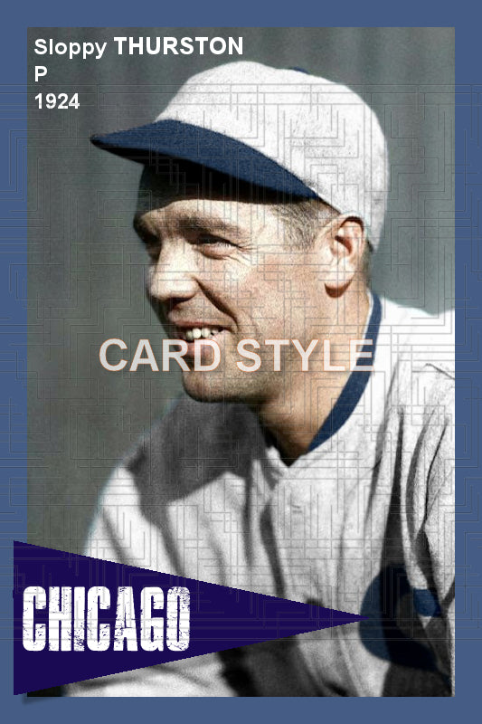 Sloppy Thurston - 1924 Chicago White Sox - choose a size & style