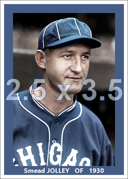 Smead Jolley - 1930 Chicago White Sox - choose a size & style