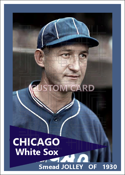 Smead Jolley - 1930 Chicago White Sox - choose a size & style
