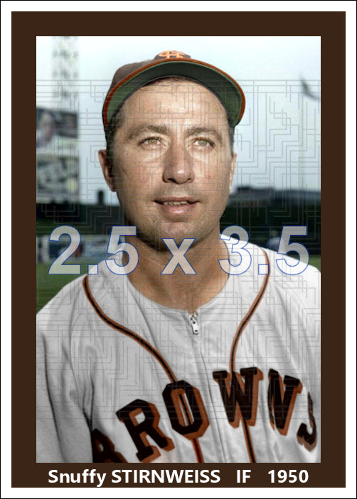 Snuffy Stirnweiss - 1950 St. Louis Browns - choose a size & style