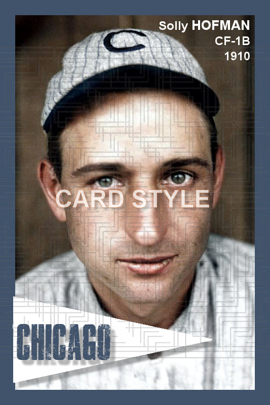 Solly Hofman - 1910 Chicago Cubs - choose a size & style