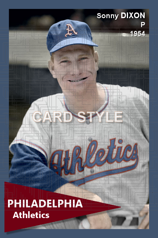 Sonny Dixon - 1954 Philadelphia Athletics - choose a size & style