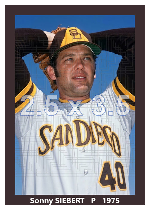 Sonny Siebert - 1975 San Diego Padres - choose a size & style