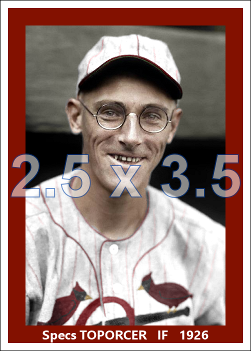 Specs Toporcer - 1926 St. Louis Cardinals - choose a size & style