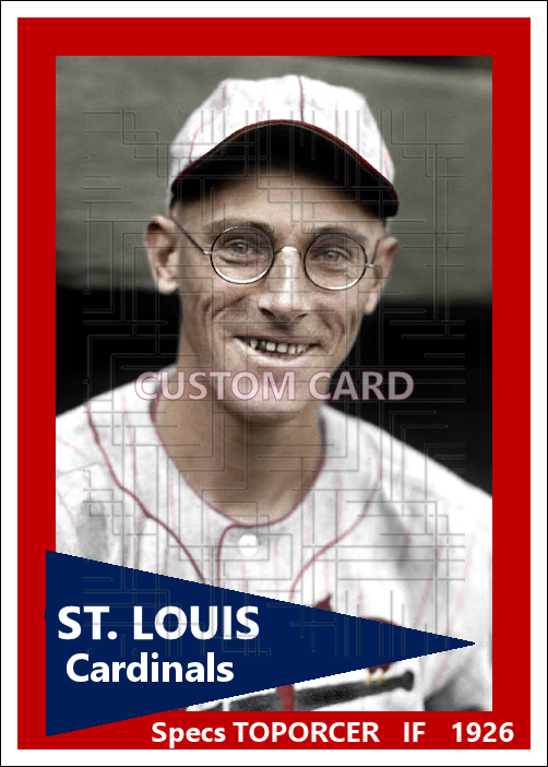 Specs Toporcer - 1926 St. Louis Cardinals - choose a size & style