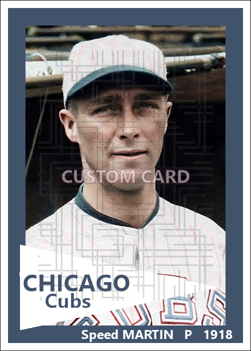 Speed Martin - 1918 Chicago Cubs - choose a size & style