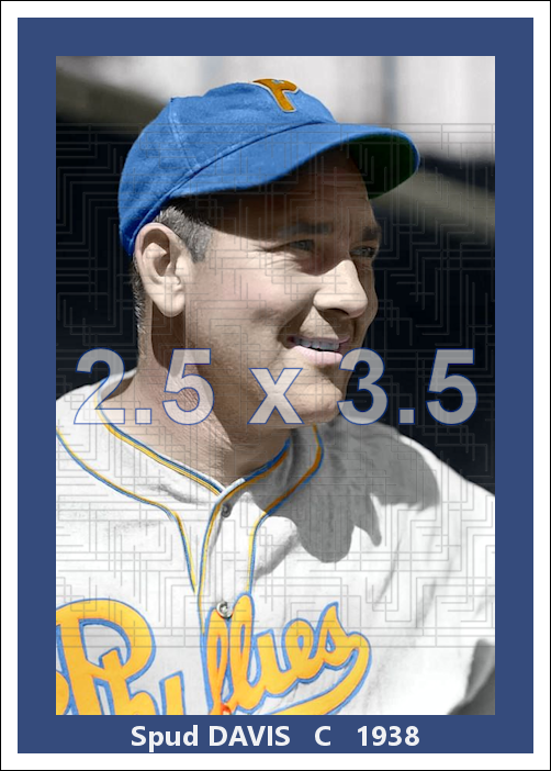 Spud Davis - 1938 Philadelphia Phillies - choose a size & style