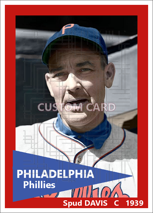 Spud Davis - 1939 Philadelphia Phillies - choose a size & style