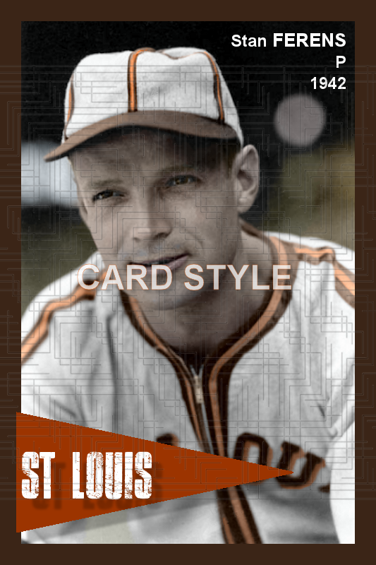 Stan Ferens - 1942 St. Louis Browns - choose a size & style