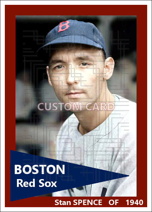 Stan Spence - 1940 Boston Red Sox - choose a size & style