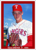 Steve Dreyer - 1994 Texas Rangers - choose a size & style