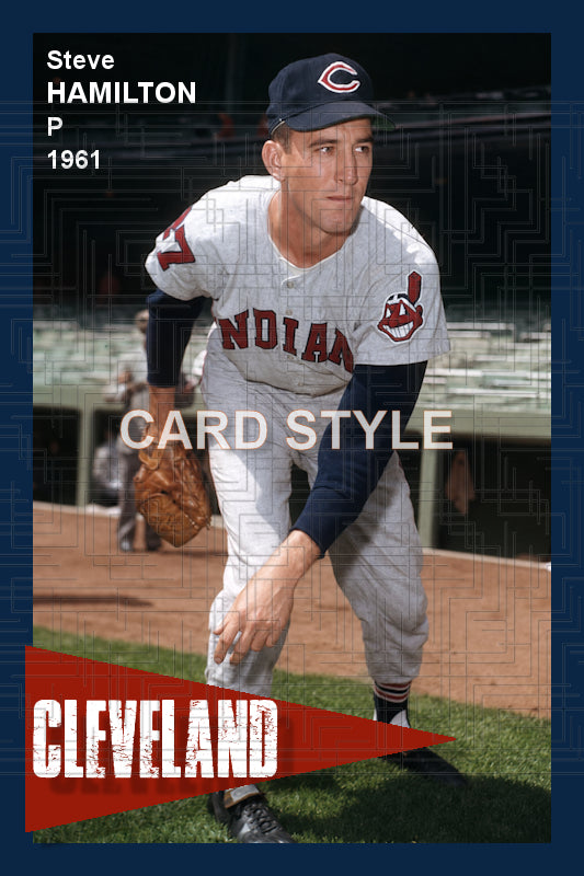 Steve Hamilton - 1961 Cleveland Indians - choose a size & style